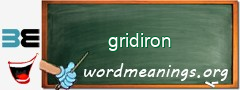 WordMeaning blackboard for gridiron